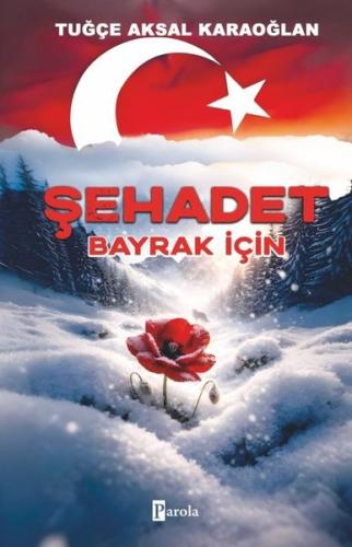 Şehadet-Bayrak İçin | Kitap Ambarı