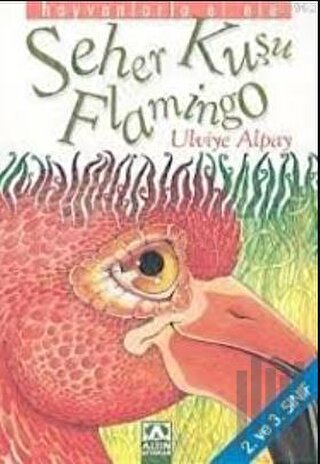 Seher Kuşu Flamingo 2. ve 3. Sınıf | Kitap Ambarı
