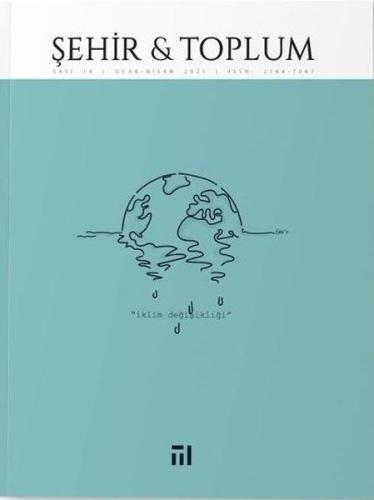 Şehir ve Toplum - Nisan 2021
