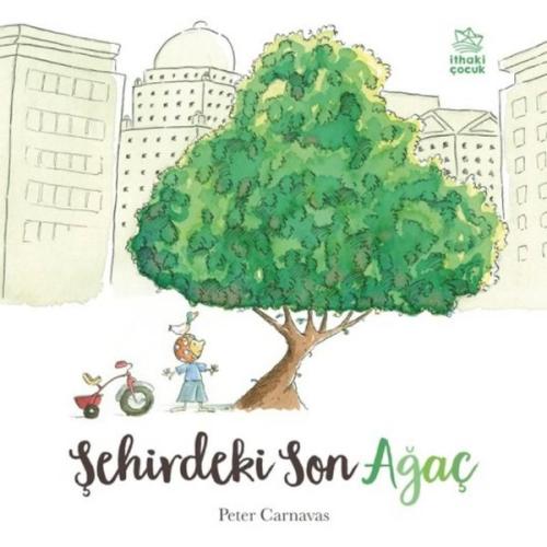 Şehirdeki Son Ağaç | Kitap Ambarı