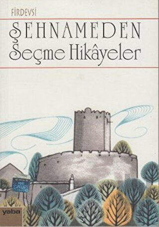 Şehnameden Seçme Hikayeler