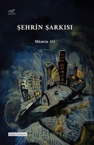 Şehrin Şarkısı