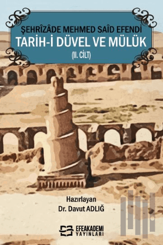 Şehrizade Mehmed Said Efendi Tarih-i Düvel ve Mülük (II. Cilt)