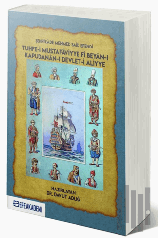 Şehrizade Mehmed Said Efendi Tuhfe-ı Mustafaviyye Fi Beyan-ı Kapudanan