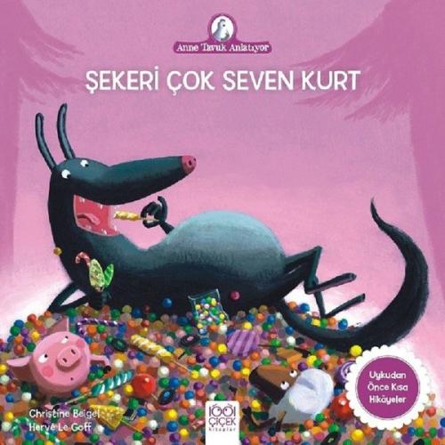 Şekeri Çok Seven Kurt-Anne Tavuk Anlatıyor