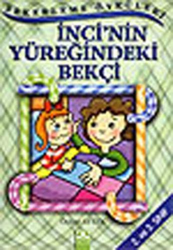 İnci’nin Yüreğindeki Bekçi | Kitap Ambarı