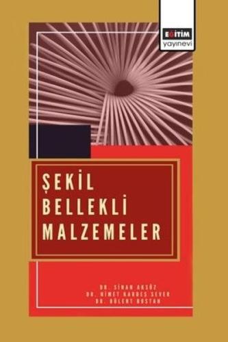 Şekil Bellekli Malzemeler