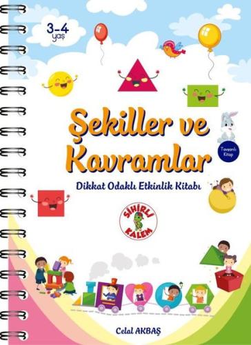 Şekiller ve Kavramlar - Dikkat Odaklı Etkinlik Kitabı 3-4 Yaş | Kitap 