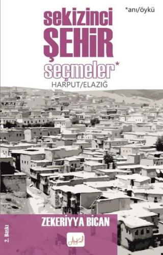 Sekizinci Şehir - Seçmeler Harput - Elazığ | Kitap Ambarı