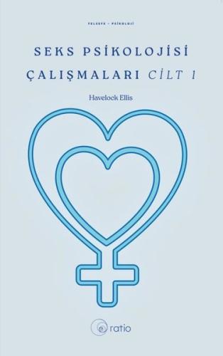 Seks Psikolojisi Çalışmaları Cilt 1