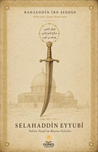 Selahaddin Eyyubi - Sultan Yusuf'un Başına Gelenler