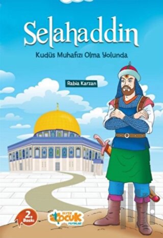 Selahaddin Kudüs Muhafızı Olma Yolunda | Kitap Ambarı