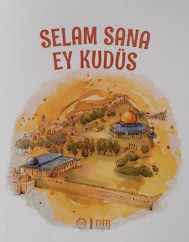 Selam Sana Ey Kudüs | Kitap Ambarı