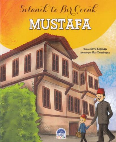 Selanikte Bir Çocuk -Mustafa
