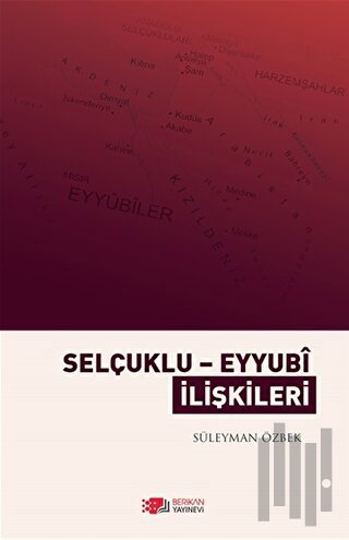 Selçuklu Eyyubi İlişkileri