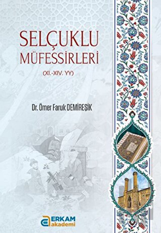 Selçuklu Müfessirleri 11. - 11. - YY