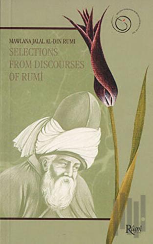 Selections From Discourses of Rumi | Kitap Ambarı