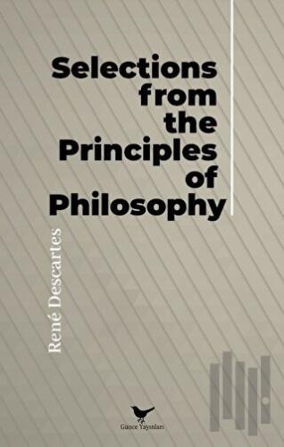 Selections from the Principles of Philosophy | Kitap Ambarı