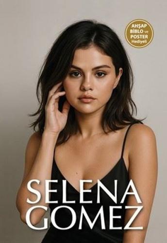 Selena Gomez | Kitap Ambarı