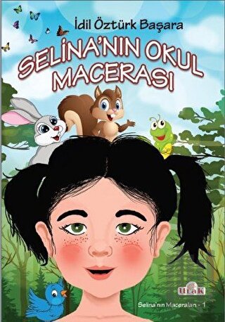 Selina'nın Okul Macerası | Kitap Ambarı