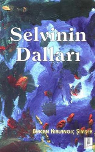 Selvinin Dalları | Kitap Ambarı