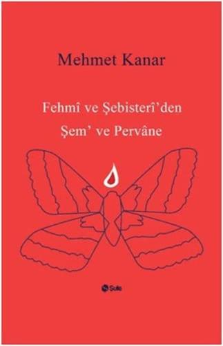 Şem Ve Pervane | Kitap Ambarı