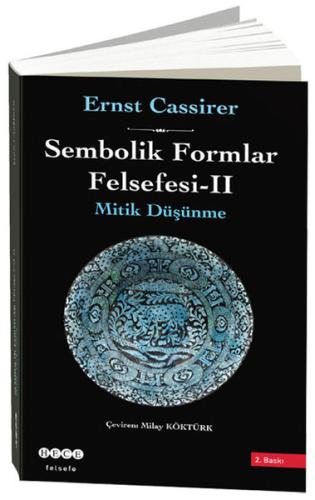 Sembolik Formlar Felsefesi 2 - Mitik Düşünme