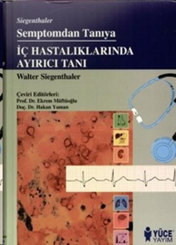 Semptomdan Tanıya İç Hastalıklarında Ayırıcı Tanı