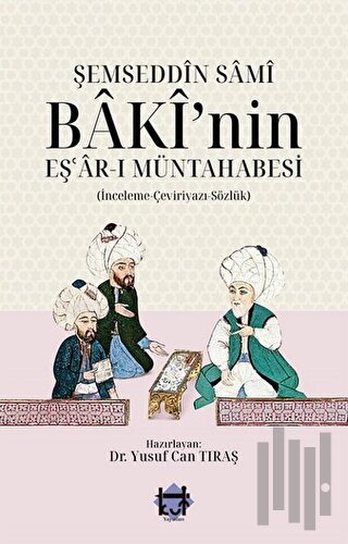 Şemseddin Sami Baki'nin Eş'ar-ı Müntahabesi | Kitap Ambarı