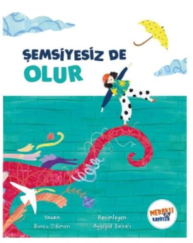 Şemsiyesiz de Olur | Kitap Ambarı