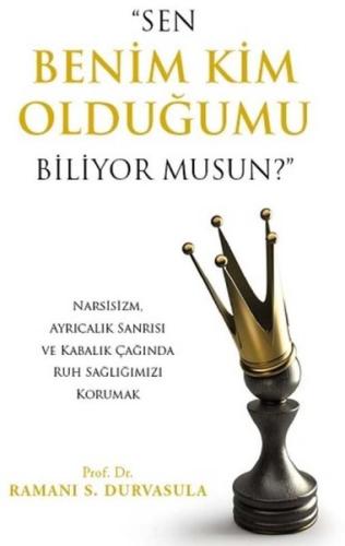 Sen Benim Kim Olduğumu Biliyor musun | Kitap Ambarı
