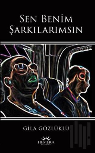 Sen Benim Şarkılarımsın