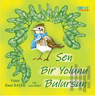 Sen Bir Yolunu Bulursun