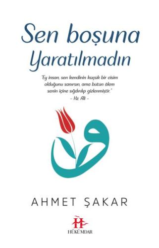Sen Boşuna Yaratılmadın | Kitap Ambarı