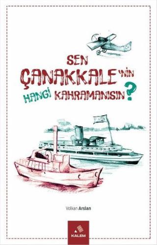 Sen Çanakkale'nin Hangi Kahramanısın ? | Kitap Ambarı
