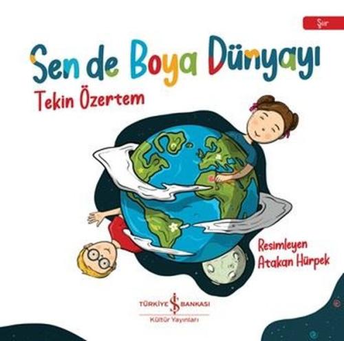 Sen de Boya Dünyayı | Kitap Ambarı