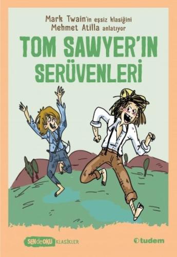 Sen De Oku Klasikler - Tom Sawyerın Serüvenleri | Kitap Ambarı