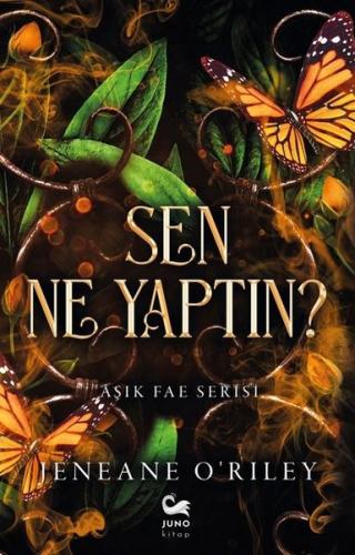 Sen Ne Yaptın? Aşık Fae Serisi