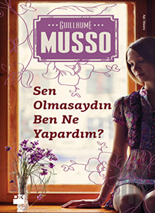 Sen Olmasaydın Ben Ne Yapardım?