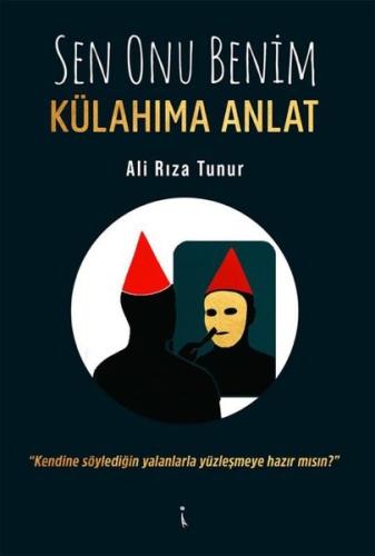 Sen Onu Benim Külahıma Anlat