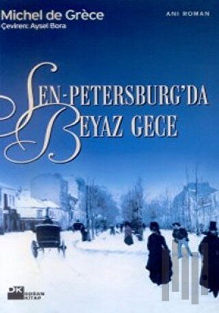 Sen-Petersburg’da Beyaz Gece