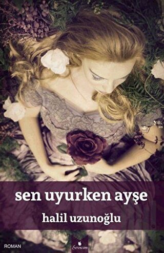 Sen Uyurken Ayşe