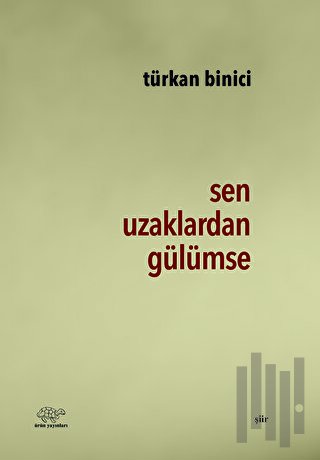 Sen Uzaklardan Gülümse