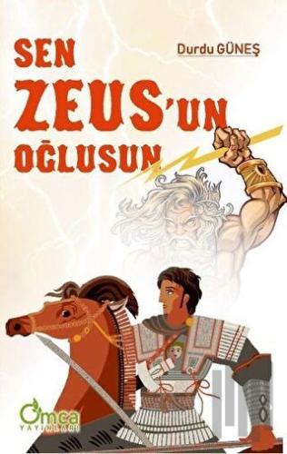 Sen Zeus'un Oğlusun | Kitap Ambarı