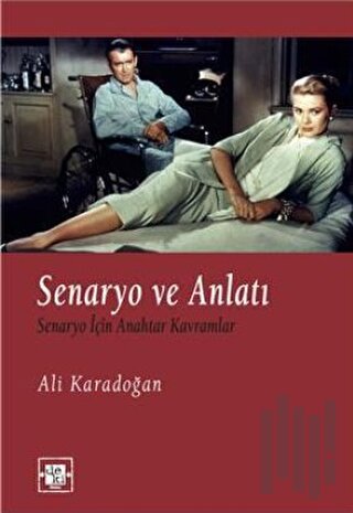 Senaryo ve Anlatı | Kitap Ambarı