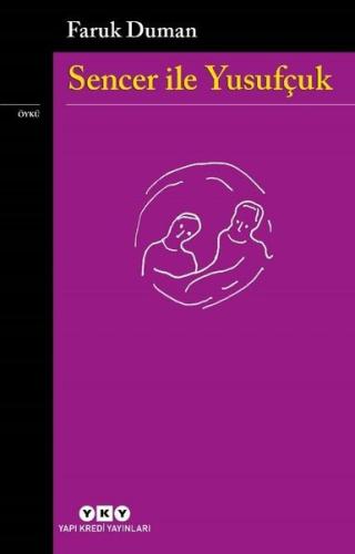Sencer ile Yusufçuk | Kitap Ambarı