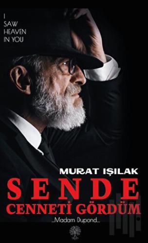 Sende Cenneti Gördüm