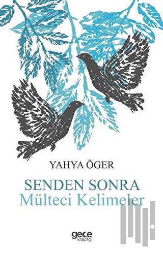Senden Sonra Mülteci Kelimeler