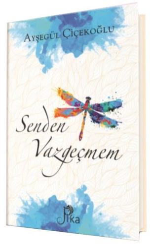 Senden Vazgeçmem | Kitap Ambarı