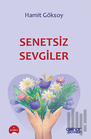 Senetsiz Sevgiler